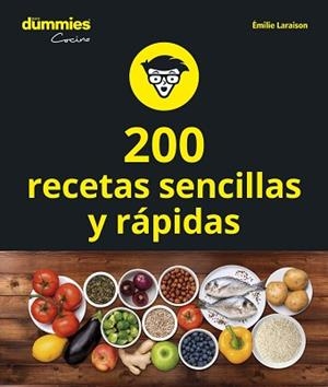 200 RECETAS SENCILLAS Y RÁPIDAS | 9788432905612 | LARAISON,EMILIE | Llibreria Geli - Llibreria Online de Girona - Comprar llibres en català i castellà