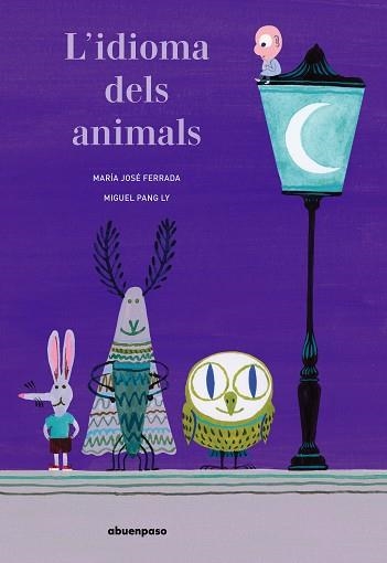L'IDIOMA DELS ANIMALS | 9788417555245 | FERRADA,MARÍA JOSÉ | Libreria Geli - Librería Online de Girona - Comprar libros en catalán y castellano