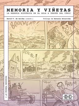 MEMORIA Y VIÑETAS.LA MEMORIA HISTÓRICA EN EL AULA A TRAVÉS DEL CÓMIC | 9788494614293 | DE ARRIBA,DAVID F. | Llibreria Geli - Llibreria Online de Girona - Comprar llibres en català i castellà