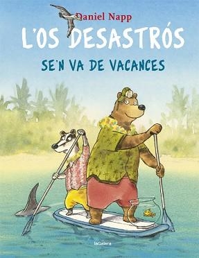 L'OS DESASTRÓS SE'N VA DE VACANCES | 9788424665524 | NAPP,DANIEL | Llibreria Geli - Llibreria Online de Girona - Comprar llibres en català i castellà