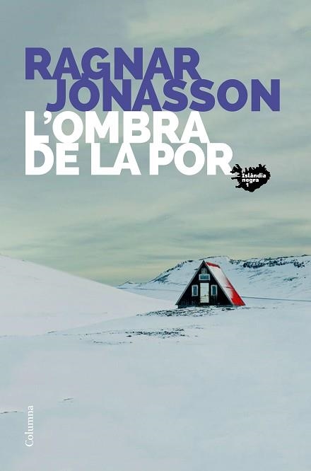 L'OMBRA DE LA POR | 9788466425742 | JÓNASSON,RAGNAR | Libreria Geli - Librería Online de Girona - Comprar libros en catalán y castellano