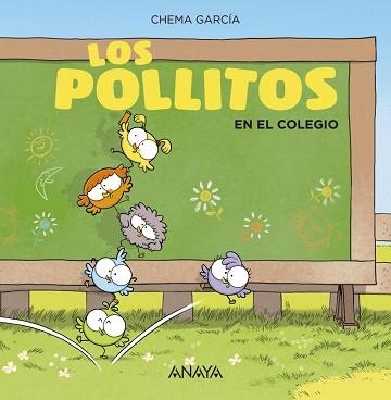 LOS POLLITOS EN EL COLEGIO | 9788469848425 | GARCÍA,CHEMA | Libreria Geli - Librería Online de Girona - Comprar libros en catalán y castellano