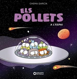 ELS POLLETS A L'ESPAI | 9788448949471 | GARCÍA,CHEMA | Libreria Geli - Librería Online de Girona - Comprar libros en catalán y castellano