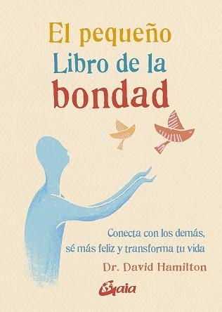 EL PEQUEÑO LIBRO DE LA BONDAD | 9788484458142 | HAMILTON,DAVID | Libreria Geli - Librería Online de Girona - Comprar libros en catalán y castellano