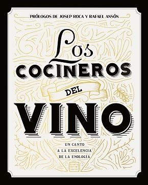 LOS COCINEROS DEL VINO | 9788408208754 | Llibreria Geli - Llibreria Online de Girona - Comprar llibres en català i castellà