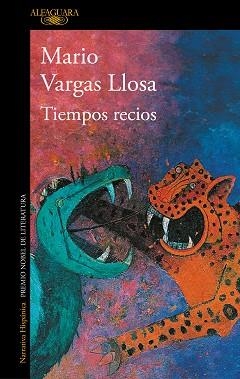 TIEMPOS RECIOS | 9788420435718 | VARGAS LLOSA,MARIO | Libreria Geli - Librería Online de Girona - Comprar libros en catalán y castellano