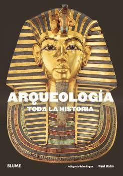 ARQUEOLOGÍA.TODA LA HISTORIA | 9788417492632 | BAHN,PAUL G/FAGAN,BRIAN M. | Libreria Geli - Librería Online de Girona - Comprar libros en catalán y castellano