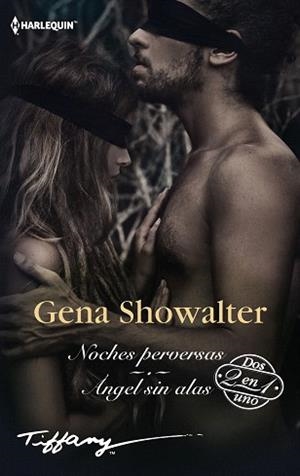NOCHES PERVERSAS/ÁNGEL SIN ALAS | 9788413284798 | SHOWALTER,GENA | Libreria Geli - Librería Online de Girona - Comprar libros en catalán y castellano
