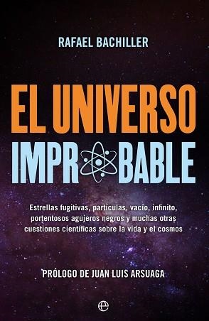 EL UNIVERSO IMPROBABLE | 9788491646785 | BACHILLER,RAFAEL | Libreria Geli - Librería Online de Girona - Comprar libros en catalán y castellano