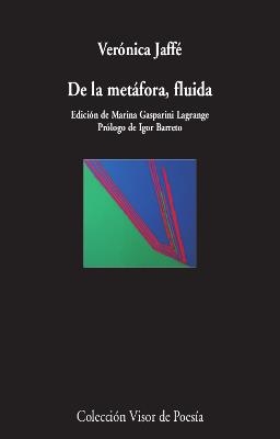 DE LA METÁFORA,FLUÍDA | 9788498953770 | JAFFÉ,VERÓNICA | Libreria Geli - Librería Online de Girona - Comprar libros en catalán y castellano