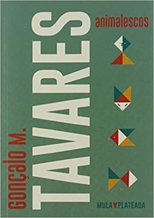 ANIMALESCOS | 9788494961083 | TAVARES,GONÇALO M. | Libreria Geli - Librería Online de Girona - Comprar libros en catalán y castellano