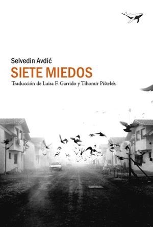 SIETE MIEDOS | 9788494850141 | AVDIC,SELVEDIN | Llibreria Geli - Llibreria Online de Girona - Comprar llibres en català i castellà