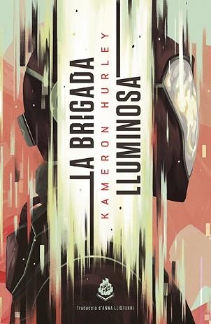 LA BRIGADA LLUMINOSA | 9788412057638 | HURLEY,KAMERON | Libreria Geli - Librería Online de Girona - Comprar libros en catalán y castellano