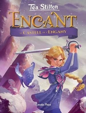 EL CASTELL DE L'ENGANY | 9788491378754 | STILTON,TEA | Llibreria Geli - Llibreria Online de Girona - Comprar llibres en català i castellà