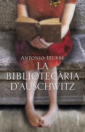 LA BIBLIOTECÀRIA D'AUSCHWITZ  | 9788466425919 | ITURBE,ANTONIO | Libreria Geli - Librería Online de Girona - Comprar libros en catalán y castellano