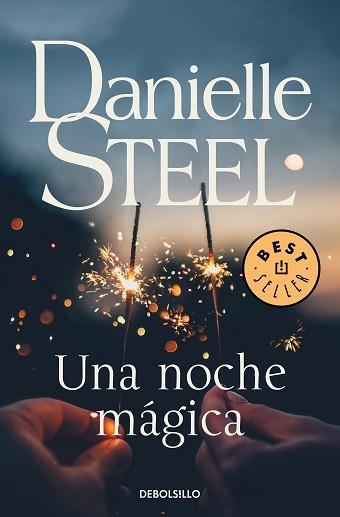 UNA NOCHE MÁGICA | 9788466347884 | STEEL,DANIELLE | Libreria Geli - Librería Online de Girona - Comprar libros en catalán y castellano