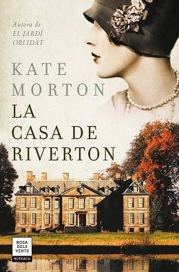 LA CASA DE RIVERTON(CATALÀ) | 9788417627379 | MORTON,KATE | Llibreria Geli - Llibreria Online de Girona - Comprar llibres en català i castellà