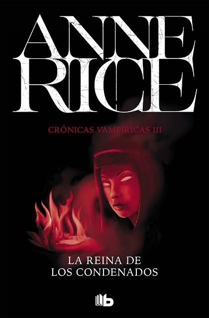 LA REINA DE LOS CONDENADOS(CRÓNICAS VAMPÍRICAS-3) | 9788490707685 | RICE,ANNE | Llibreria Geli - Llibreria Online de Girona - Comprar llibres en català i castellà