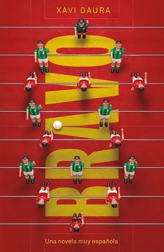 BRAVO | 9788499987668 | DAURA,XAVI | Llibreria Geli - Llibreria Online de Girona - Comprar llibres en català i castellà