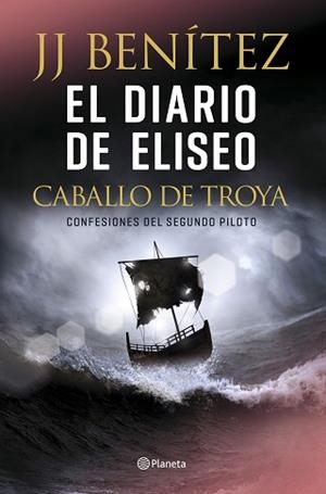 EL DIARIO DE ELISEO.CABALLO DE TROYA(CONFESIONES DEL SEGUNDO PILOTO) | 9788408215608 | BENÍTEZ,J.J. | Llibreria Geli - Llibreria Online de Girona - Comprar llibres en català i castellà