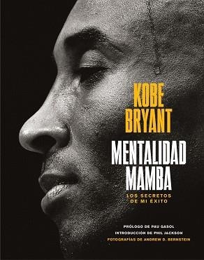 MENTALIDAD MAMBA.LOS SECRETOS DE MI ÉXITO | 9788417568665 | BRYANT,KOBE | Llibreria Geli - Llibreria Online de Girona - Comprar llibres en català i castellà
