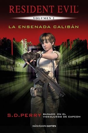 RESIDENT EVIL-2.LA ENSENADA CALIBÁN | 9788445006597 | PERRY,S.D. | Llibreria Geli - Llibreria Online de Girona - Comprar llibres en català i castellà