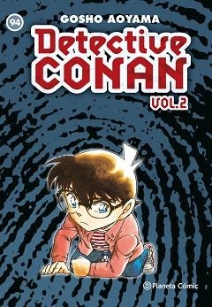 DETECTIVE CONAN II Nº 94 | 9788491531968 | AOYAMA,GOSHO | Llibreria Geli - Llibreria Online de Girona - Comprar llibres en català i castellà