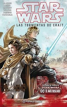 STAR WARS.LAS TORMENTAS DE CRAIT | 9788491738008 | ACKER,BEN/BLACKER,BEN | Libreria Geli - Librería Online de Girona - Comprar libros en catalán y castellano