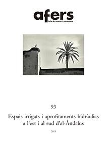 AFERS-93.ESPAIS IRRIGATS I APROFITAMENTS HIDRÀULICS A L'EST I AL SUD D'AL-ÀNDALUS | 9788416260720 | ESQUILACHE MARTÍ,FERRAN | Llibreria Geli - Llibreria Online de Girona - Comprar llibres en català i castellà