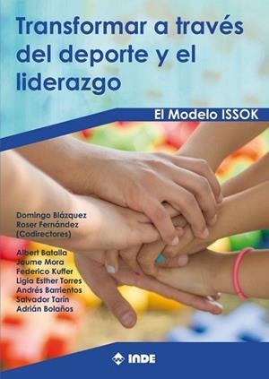 TRANSFORMAR A TRAVES DEL DEPORTE Y EL LIDERAZGO | 9788497293846 | BLAZQUEZ,DOMINGO | Libreria Geli - Librería Online de Girona - Comprar libros en catalán y castellano