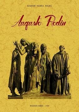 AUGUSTO RODIN | 9788490016169 | RILKE,RAINER MARIA | Libreria Geli - Librería Online de Girona - Comprar libros en catalán y castellano