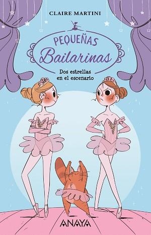 DOS ESTRELLAS EN EL ESCENARIO(PEQUEÑAS BAILARINAS 2) | 9788469862490 | MARTINI,CLAIRE | Libreria Geli - Librería Online de Girona - Comprar libros en catalán y castellano