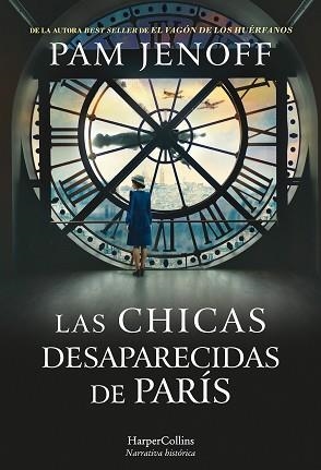 LAS CHICAS DESAPARECIDAS DE PARÍS | 9788491394167 | JENOFF,PAM | Llibreria Geli - Llibreria Online de Girona - Comprar llibres en català i castellà