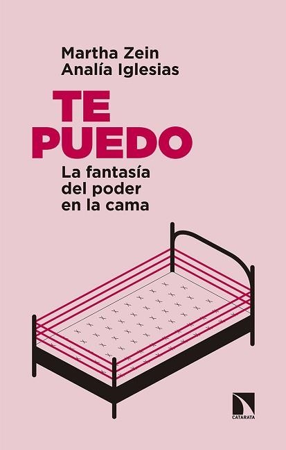 TE PUEDO.LA FANTASÍA DEL PODER EN LA CAMA | 9788490976876 | ZEIN,MARTHA/IGLESIAS,ANALÍA | Libreria Geli - Librería Online de Girona - Comprar libros en catalán y castellano