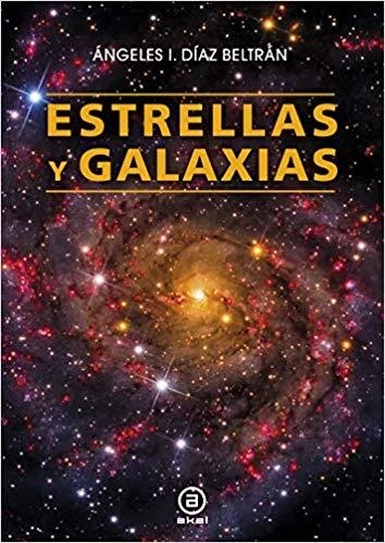 ESTRELLAS Y GALAXIAS | 9788446044864 | DÍAZ BELTRÁN,ÁNGELES ISABEL | Llibreria Geli - Llibreria Online de Girona - Comprar llibres en català i castellà