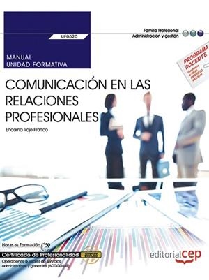 COMUNICACIÓN EN LAS RELACIONES PROFESIONALES(MANUAL.UF 0520) | 9788468175997 | FRANCO,MARÍA | Libreria Geli - Librería Online de Girona - Comprar libros en catalán y castellano