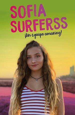 UN EQUIPO AMAZING! | 9788417736453 | SURFERSS,SOFÍA | Llibreria Geli - Llibreria Online de Girona - Comprar llibres en català i castellà