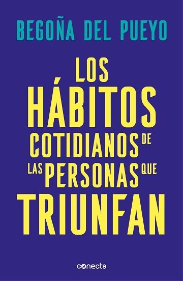 LOS HÁBITOS COTIDIANOS DE LAS PERSONAS QUE TRIUNFAN.¿ERES BÚHO, ALONDRA O COLIBRÍ? | 9788416883677 | DEL PUEYO,BEGOÑA | Libreria Geli - Librería Online de Girona - Comprar libros en catalán y castellano
