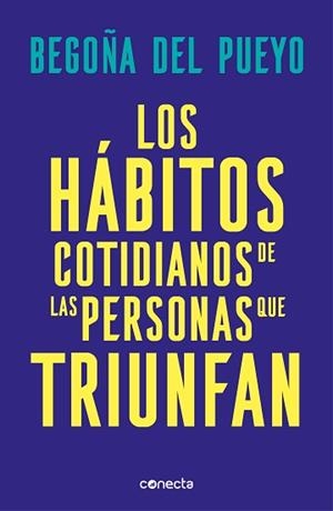 LOS HÁBITOS COTIDIANOS DE LAS PERSONAS QUE TRIUNFAN.¿ERES BÚHO, ALONDRA O COLIBRÍ? | 9788416883677 | DEL PUEYO,BEGOÑA | Llibreria Geli - Llibreria Online de Girona - Comprar llibres en català i castellà