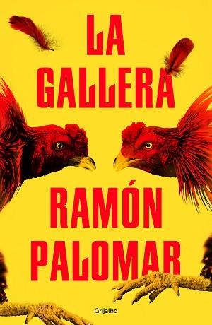 LA GALLERA | 9788425357817 | PALOMAR,RAMÓN | Libreria Geli - Librería Online de Girona - Comprar libros en catalán y castellano