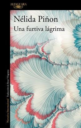 UNA FURTIVA LÁGRIMA | 9788420438382 | PIÑÓN,NÉLIDA | Libreria Geli - Librería Online de Girona - Comprar libros en catalán y castellano