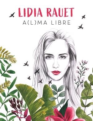 A(L)MA LIBRE | 9788417736255 | RAUET,LIDIA | Libreria Geli - Librería Online de Girona - Comprar libros en catalán y castellano