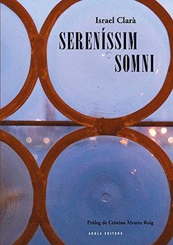 SERENÍSSIM SOMNI | 9788412016390 | CLARÀ,ISRAEL | Llibreria Geli - Llibreria Online de Girona - Comprar llibres en català i castellà