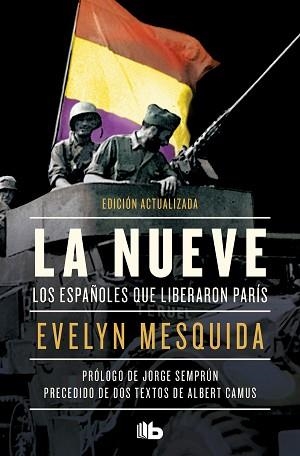 LA NUEVE.LOS ESPAÑOLES QUE LIBERARON PARÍS | 9788413140865 | MESQUIDA,EVELYN | Libreria Geli - Librería Online de Girona - Comprar libros en catalán y castellano