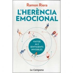 L'HERÈNCIA EMOCIONAL.VIATGE ALS SENTIMENTS INVISIBLES | 9788416863624 | RIERA,RAMON | Llibreria Geli - Llibreria Online de Girona - Comprar llibres en català i castellà