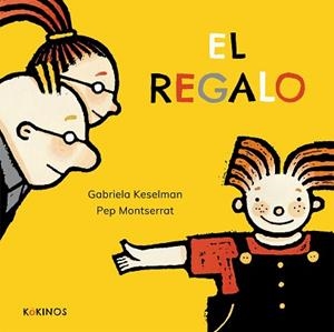 EL REGAL | 9788417074975 | KESELMAN,GABRIELA | Llibreria Geli - Llibreria Online de Girona - Comprar llibres en català i castellà