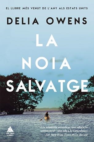 LA NOIA SALVATGE | 9788417743390 | OWENS,DELIA | Libreria Geli - Librería Online de Girona - Comprar libros en catalán y castellano