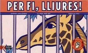 PER FI,LLIURES! | 9788417374365 | LOULENDO,SARAH/ROI,ARNAUD | Libreria Geli - Librería Online de Girona - Comprar libros en catalán y castellano