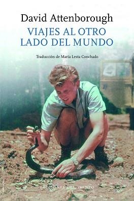 VIAJES AL OTRO LADO DEL MUNDO | 9788412055832 | ATTENBOROUGH,DAVID | Libreria Geli - Librería Online de Girona - Comprar libros en catalán y castellano