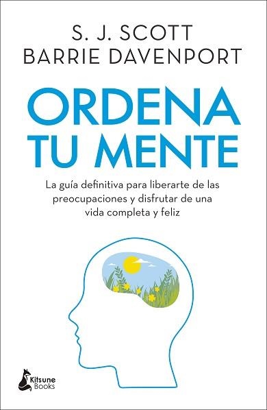 ORDENA TU MENTE | 9788416788361 | SCOTT,S.J./DAVENPORT,BARRIE | Llibreria Geli - Llibreria Online de Girona - Comprar llibres en català i castellà